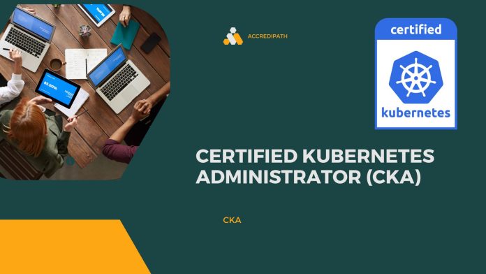 Certified Kubernetes Administrator (CKA)