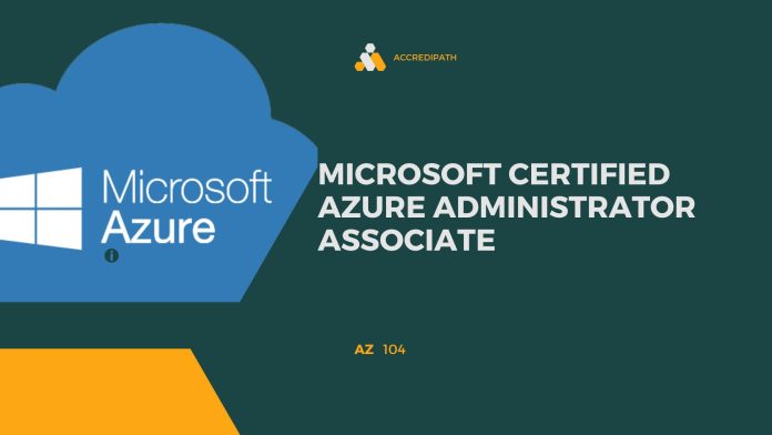 Microsoft Certified Azure Administrator Associate