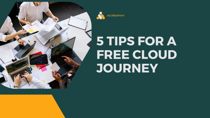 5 Tips For a Free Cloud Journey